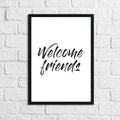 Willkommen Freunde Wandbild - Schlichtes Home Deko Poster